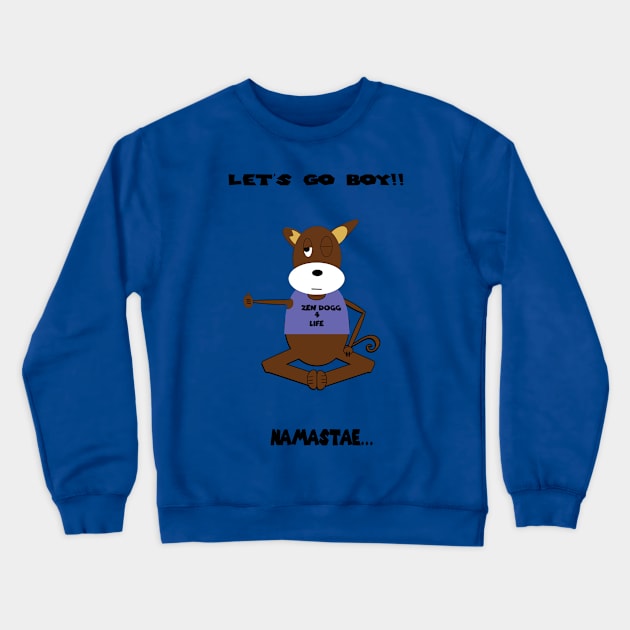 Zen Dog Crewneck Sweatshirt by TheCornucopia